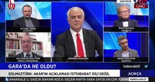 Emekli Tuğgeneral Solmaztürk'ten Gara değerlendirmesi: Teyit edilmemiş istihbarata rağmen operasyon emrini kim verdi, asıl bu soruyu sormak lazım