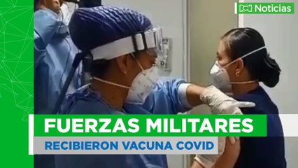 Primeros vacunados en las Fuerzas Militares y en la Policía