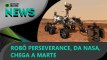 Ao Vivo | Robô Perseverance, da Nasa, chega a Marte | 18/02/2021 | #OlharDigital