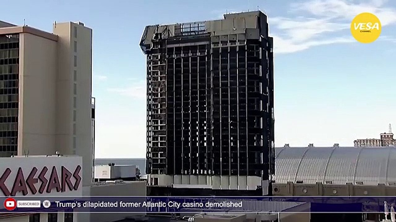 Trumps dilapidated former Atlantic City casino demolished
