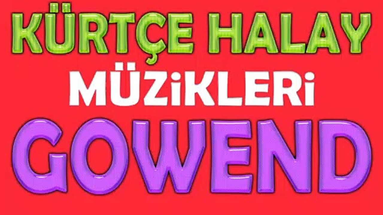 KÜRTÇE HALAY MÜZİKLERİ GOWEND YENİ 2018