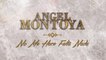 Angel Montoya - No Me Hace Falta Nada