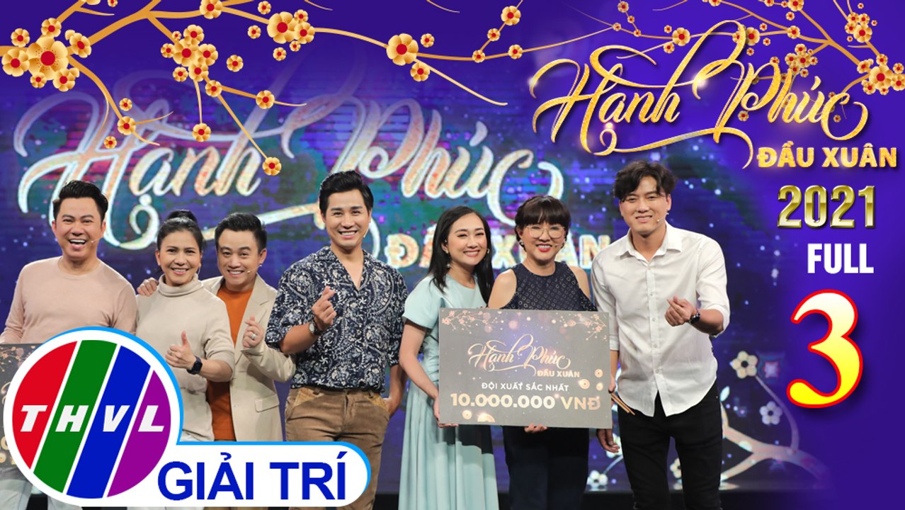 Hạnh Phúc Đầu Xuân 2021 – Tập 3 FULL: Quốc Đại xuất hiện ấn tượng với ca khúc Ngày tết Việt Nam