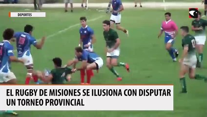 El rugby de Misiones se ilusiona con disputar un torneo provincial
