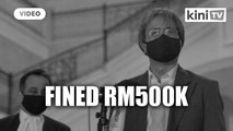 Guilty of contempt, Malaysiakini fined RM500,000