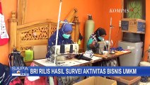 BRI Rilis Hasil Survey UMKM, Pelaku Optimis Ekonomi Pulih