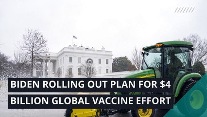 Biden rolling out plan for $4 billion global vaccine effort, and other top stories in politics from February 19, 2021.