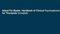 About For Books  Handbook of Clinical Psychopharmacology for Therapists Complete