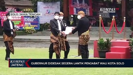 Gubernur didesak segera lantik penjabat Wali Kota Solo