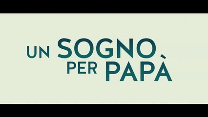 UN SOGNO PER PAPÀ (2019) ITA Guarda Streaming