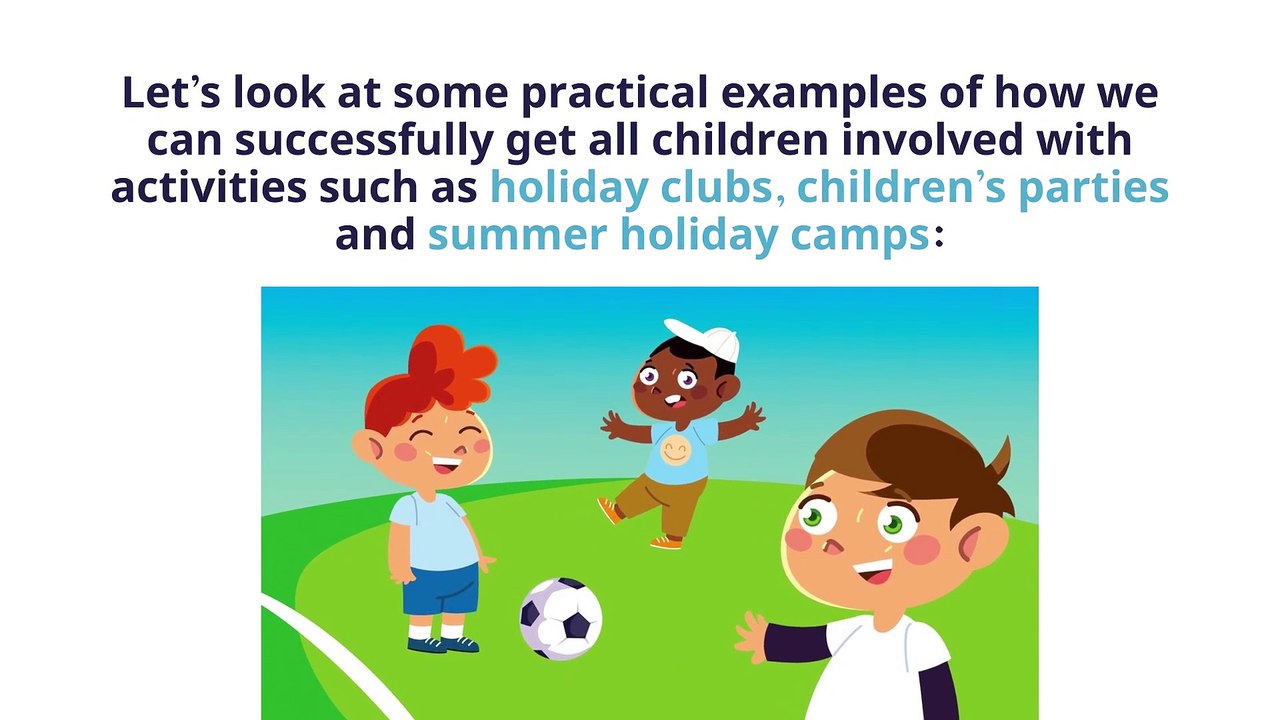 How Holiday Clubs and Children's Parties be more inclusive?