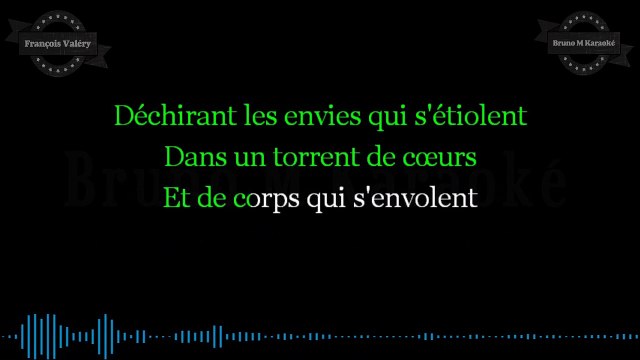 KARAOKE François Valéry - Nos DJ font danser le monde