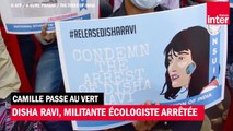 Disha Ravi, militante écologiste arrêtée en Inde : merci Greta ! Camille passe au vert