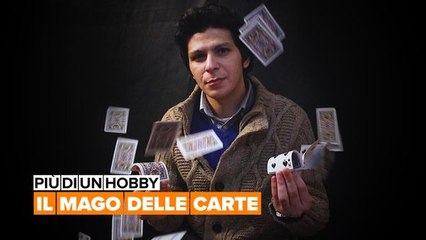 Più di un hobby: il mago delle carte