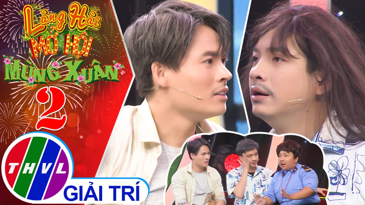 Làng Hài Mở Hội Mừng Xuân 2021 - Tập 2: Tình cờ gặp nhau - Võ Tấn Phát, Hữu Đằng, Kim Đào...
