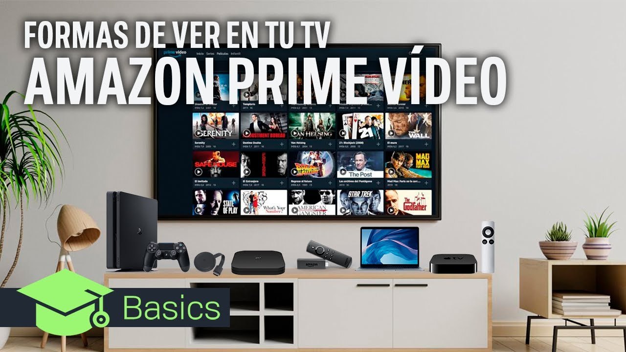 AMAZON PRIME VÍDEO en tu TV_ MÉTODOS, ALTERNATIVAS y APLICACIONES OFICIALES
