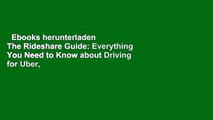 Ebooks herunterladen  The Rideshare Guide: Everything You Need to Know about Driving for Uber,