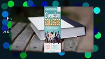 Full E-book  Creative Colleges: Finding the Best Programs for Aspiring Actors, Artists,