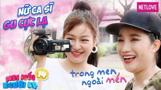 Mai Mối Cùng Người Lạ - Tập 14: Nàng ca sĩ gu lạ thích đàn ông nhưng phải nữ tính