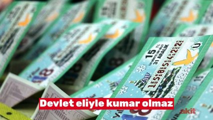 Devlet eliyle kumar olmaz