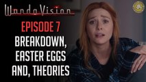 WandaVision (Episode 7 Breakdown): What The Hell Is Happening?