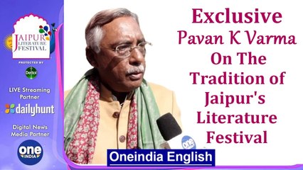 Jaipur Literature Festival | Exclusive inside stories | Pavan K Varma