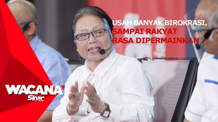 Usah banyak birokrasi, rakyat rasa dipermainkan