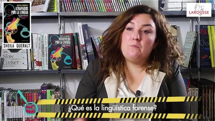 Sheila Queralt, autora de 'Atrapados por la lengua: 50 casos resueltos por la Lingüística Forense'