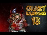 Dota 2 CRAZY Rampage #15