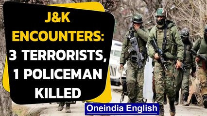 J&K: 3 terrorists and 1 policeman killed in two separate encounters| Oneindia News