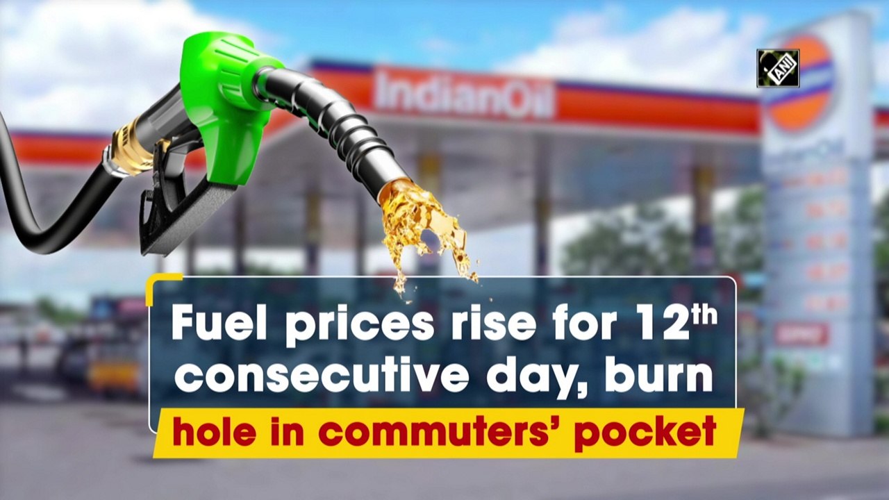 Fuel prices rise for 12th consecutive day, burn hole in commuters’ pocket