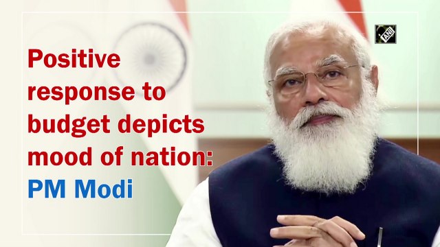 Positive response to Budget depicts mood of nation: PM Narendra Modi