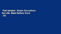 Full version  Green Smoothies for Life  Best Sellers Rank : #2