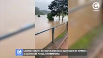 Grande volume de chuva próximo a cachoeira do Firmino e a ponte do Araçá, em Ibitirama