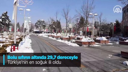 Bu ilimiz sıfırın altında 29,7 dereceyle Türkiye'nin Sibirya'sı oldu