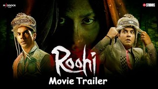 Roohi _ Rajkummar Rao & Janhvi Kapoor _ Hindi Movie Trailer