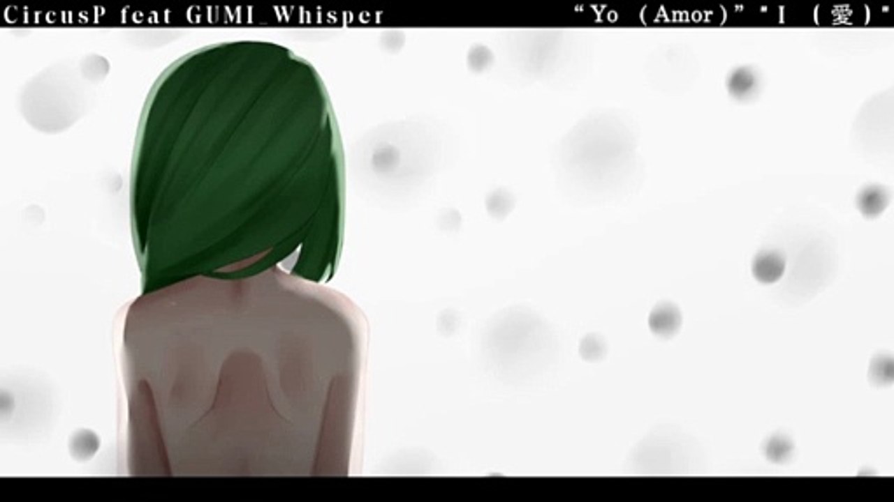 GUMI MV「I（愛）」(Sub. español)