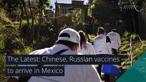 The Latest: Chinese, Russian vaccines to arrive in Mexico, and other top stories in health from February 21, 2021.