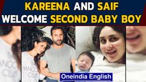 Kareena and Saif become parents to second baby boy, wishes pour in | Oneindia News