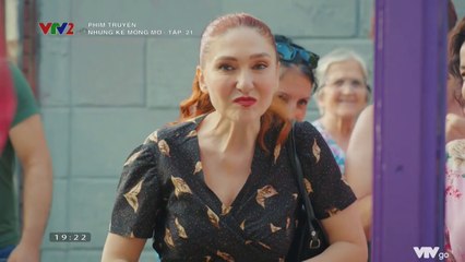 Phim Những Kẻ Mộng Mơ Tập 21 (Thuyết Minh - Lồng Tiếng VTV2)