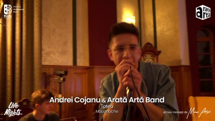 Andrei Cojanu & Arată Artă Band - Tot eu @ Live Nights | Centrul Cultural Al. Marghiloman | Buzău | 13 februarie 2021