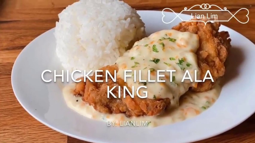 CHICKEN FILLET ALA KING | CRISPY CHICKEN & CREAMY CHEESY WHITE SAUCE