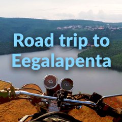 A bike trip to Eegalapenta, a charming weekend getaway from Hyderabad