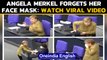 Angela Merkel forgets her face mask during parliament session, look at her reaction| Oneindia News