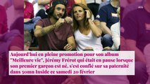 Jérémy Frérot : ses confessions sur sa paternité
