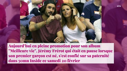 Jérémy Frérot : ses confessions sur sa paternité