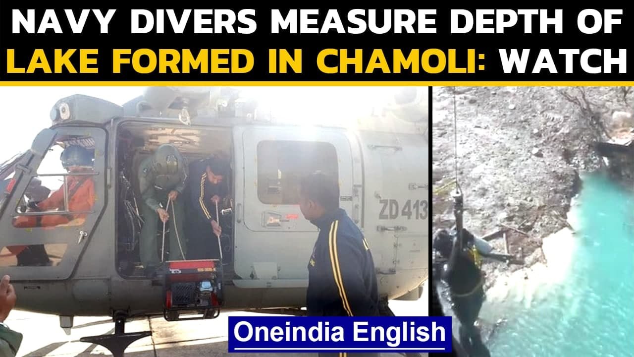 Uttarakhand Glacier burst: Navy Divers measure depth of lake formed in Chamoli| Oneindia News