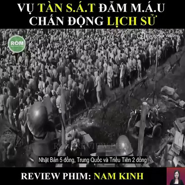 NAM KINH VỤ TÀN SÁT ĐẪM MÁU NHẤT TRONG LỊCH SỬ
