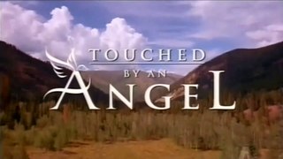 Touched by an Angel Season 7 Episode 21 Band of Angels NewWorld