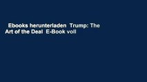 Ebooks herunterladen  Trump: The Art of the Deal  E-Book voll